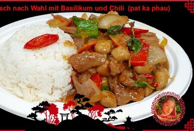 Fleisch nach Wahl mit Basilikum und Chili Sauce (pat ka phau)