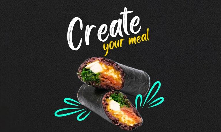 CREATE YOUR OWN MEAL IN STYLE