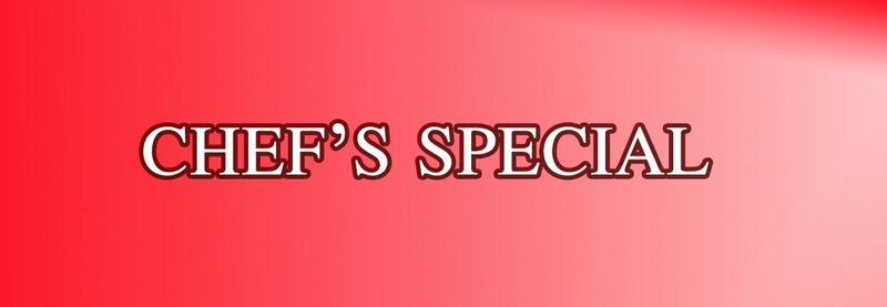 Chef's Special Dishes